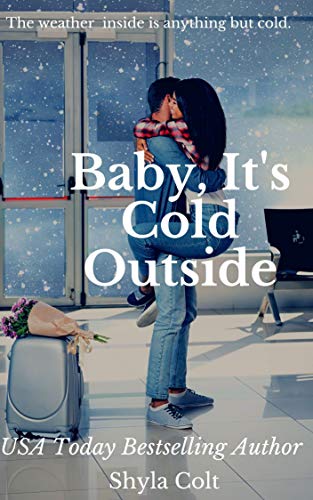 Baby, It's Cold Outside book cover