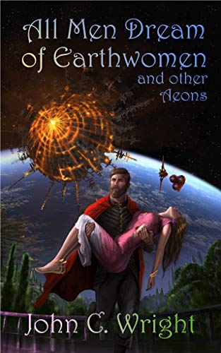 All Men Dream of Earthwomen and Other Aeons cover