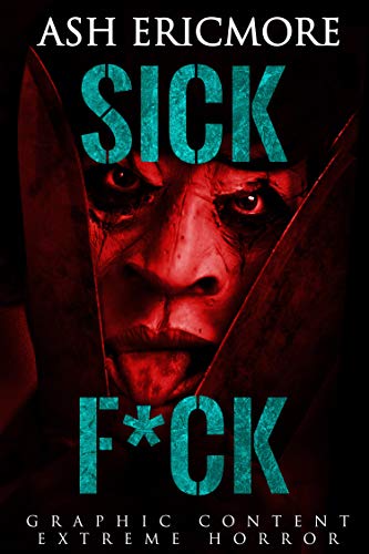 Sick F*ck book cover