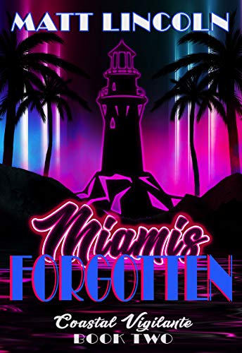 Miami's Forgotten cover