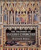 The Treasures of English Churches: Witnesses to the History of a Nation