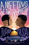 A Meeting of Two Prophets