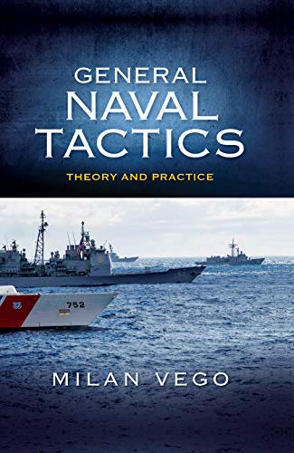 General Naval Tactics (By: Milan Vego) cover