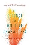 The Science of Writing Characters: Using Psychology to Create Compelling Fictional Characters