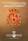 ¿Qué es el Carlismo? (Spanish Edition)