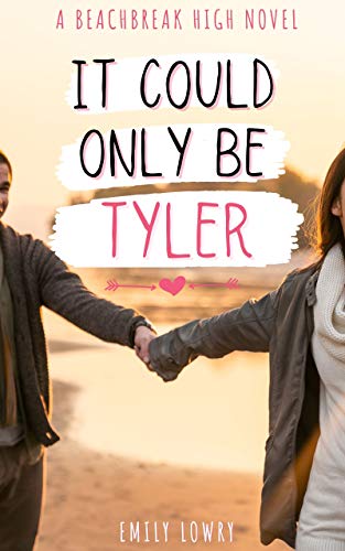 It Could Only Be Tyler book cover