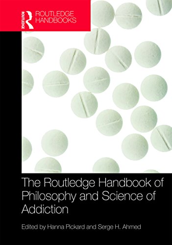 The Routledge Handbook of Philosophy and Science of Addiction (By: Hanna Pickard,Serge H Ahmed) cover