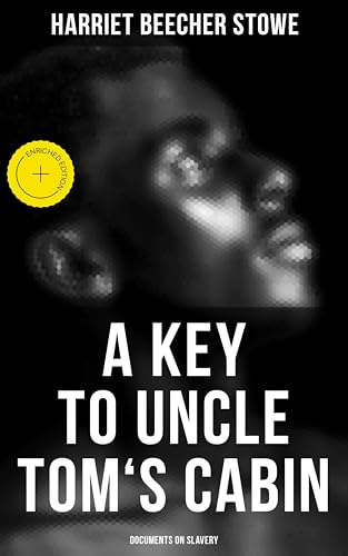 Key to Uncle Tom's Cabin book cover