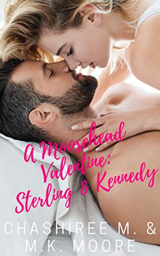 A Moosehead Valentine: Sterling & Kennedy book cover