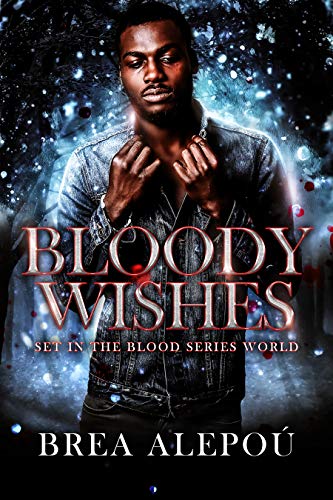 Bloody Wishes book cover