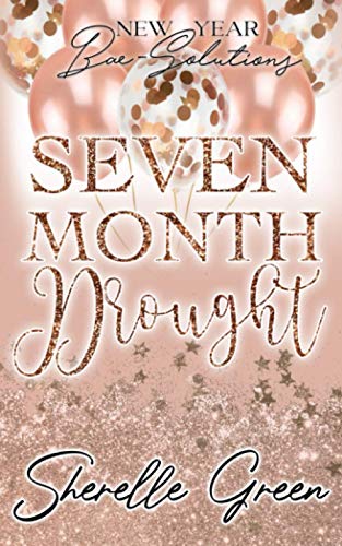 Seven Month Drought (By: Sherelle Green) cover