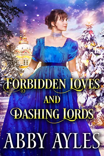 Forbidden Loves and Dashing Lords book cover