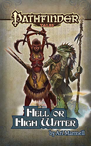 Hell or High Water (By: Ari Marmell) cover