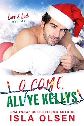 O Come, All Ye Kellys book cover