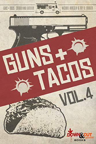Guns + Tacos Vol. 4 cover