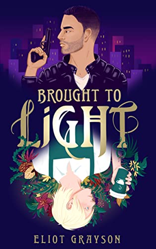 Brought to Light (By: Eliot Grayson) cover