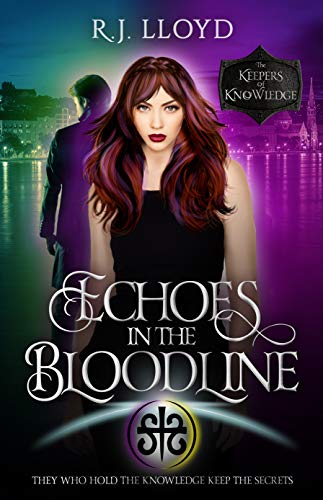 Echoes in the Bloodline (By: R.J. Lloyd) cover