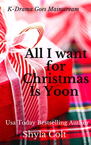 All I want for Christmas is Yoon book cover