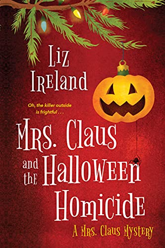 Mrs. Claus and the Halloween Homicide book cover