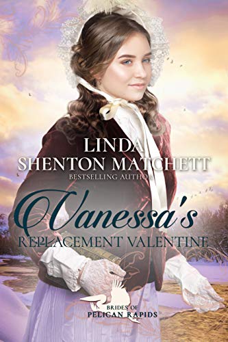 Vanessa's Replacement Valentine (By: Linda Shenton Matchett) cover
