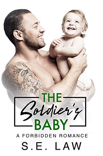 The Soldier's Baby (By: S.E. Law) cover