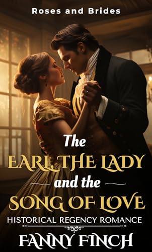 The Earl, the Lady and the Song of Love book cover