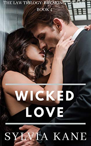 Wicked Love (By: Sylvia Kane) cover