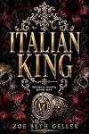 Italian King: A Dark Mafia Romance: (Micheli Mafia Book 1) (Dirty: A Dark Mafia Romance Series)