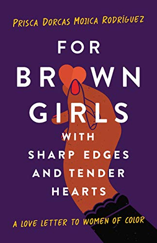 For Brown Girls with Sharp Edges and Tender Hearts book cover