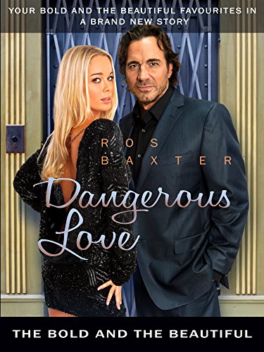 Dangerous Love (By: Ros Baxter) cover