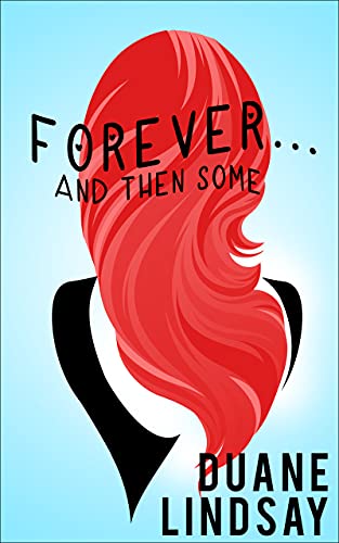 Forever... And Then Some book cover