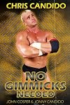 Chris Candido: No Gimmicks Needed