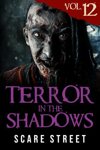 Terror in the Shadows Vol. 12 (With: David Longhorn,Sara Clancy,Bronson Carey,Kathryn St. John-Shin,Ian Fortey) cover