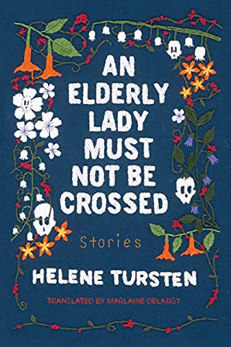 An Elderly Lady Must Not Be Crossed cover