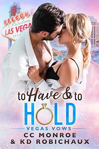 To Have and to Hold (With: C.C. Monroe) cover