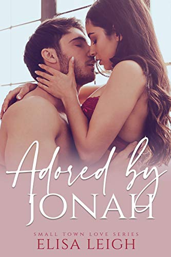 Adored By Jonah (By: Elisa Leigh) cover