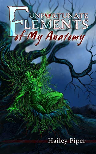 Unfortunate Elements of My Anatomy cover