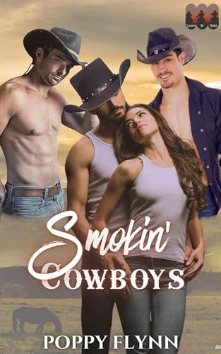 Smokin' Cowboys (By: Poppy Flynn) cover