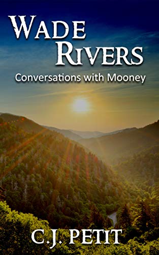 Wade Rivers: Conversations with Mooney cover