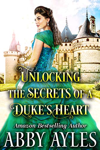 Unlocking the Secrets of a Duke’s Heart book cover