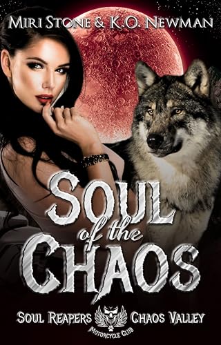 Soul of the Chaos (By: Miri Stone,K.O. Newman) cover