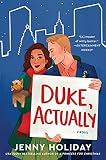 Duke, Actually