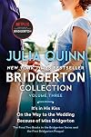 Bridgerton Collection Volume 3: The Last Two Books in the Bridgerton Series and the First Bridgerton Prequel