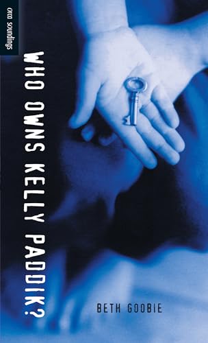 Who Owns Kelly Paddik? (By: Beth Goobie) cover