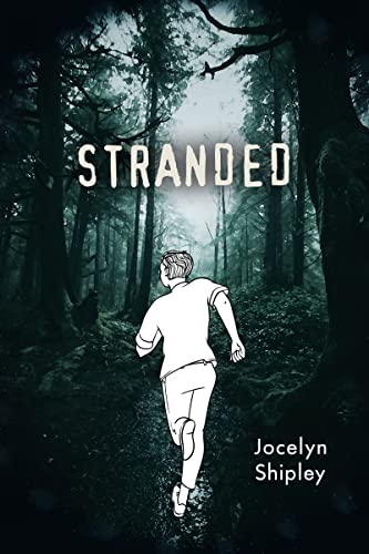 Stranded (By: Jocelyn Shipley) cover