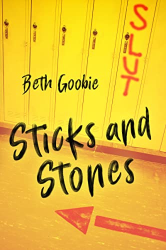 Sticks and Stones (By: Beth Goobie) cover