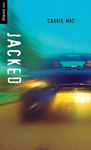 Jacked (By: Carrie Mac) cover