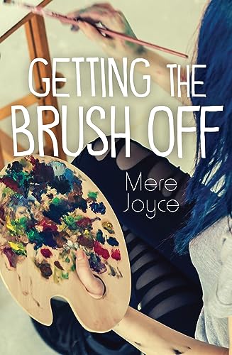 Getting the Brush Off (By: Mere Joyce) cover