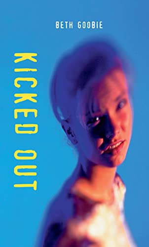 Kicked Out (By: Beth Goobie) cover