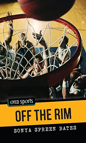 Off the Rim (By: Sonya Spreen Bates) cover